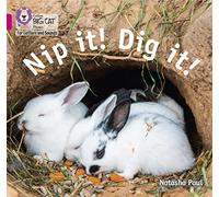 Nip it! Dig it! : Band 01b/Pink B