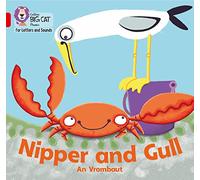 Nipper and Gull: Band 02B/Red B (Collins Big Cat Phonics for Letters and Sounds)