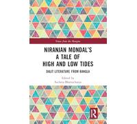 Niranjan Mondal’s A Tale of High and Low Tides: Dalit Literature from Bangla (Voices from the Margins)