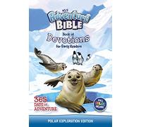 NIrV Adventure Bible Book of Devotions for Early Readers: Polar Exploration Edition: 365 Days of Adventure
