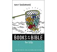 NIrV, The Books of the Bible for Kids: New Testament, Paperback: Read the Story of Jesus, His Church, and His Return