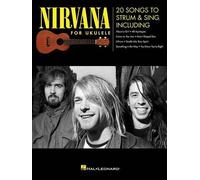 Nirvana for Ukulele: 20 Songs to Strum & Sing by Nirvana (English) Paperback Boo