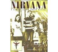 NIRVANA:IN UTERO UNDER REVIEW - DVD Movie