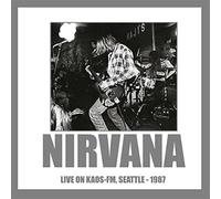 Nirvana - Live On Kaos Fm, Seattle 1987