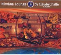 Nirvana Lounge by Claude Challe (2000-10-31)