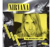 Nirvana - Nirvana Evergreen State College April 17: The Broadcast 1987