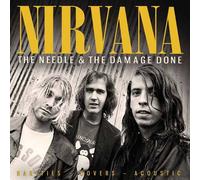 Nirvana : The Needle & the Damage Done: Rarities - Covers - Acoustic CD (2025)