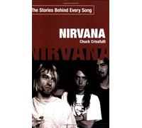 "Nirvana": The Stories Behind Every Song