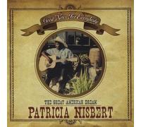 Nisbert, Patricia - Good News for Everybody-The Great American Dream