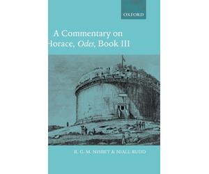 Nisbet - A Commentary on Horace Odes - New hardback or cased book - X555z