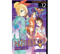 Nisekoi: False Love, Vol. 12: (Nisekoi: False Love 12)