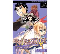 Nisekoi: False Love, Vol. 6: Showtime: Volume 6