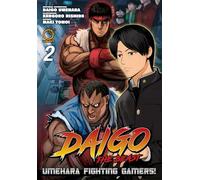 Nishide, Kengoro - Daigo The Beast: Umehara Fighting Gamers! Volume 2 (DAIGO THE BEAST GN)