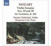 Nishizaki:Loeb - MOZART: Violin Sonatas, Vol. 6