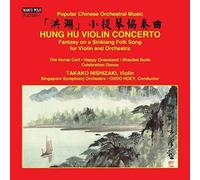 Nishizaki/Singapore So/Hoey - POPULAR CHINESE ORCH MUSIC