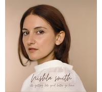 Nishla Smith - It's Getting Late You'd Better Go Home [VINYL]