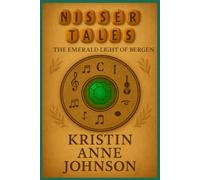 Nisser Tales: The Emerald Light of Bergen