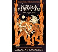 Nisus and Euryalus: The Night Raid (Tales from Virgil's Aeneid)