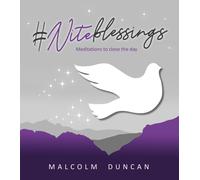 #Niteblessings : Meditations to close the day