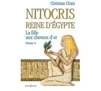 Nitocris, Reine d'Egypte, t.I : La Fille aux Cheveux d'Or