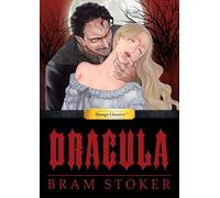 Nitouhei, Virginia - Manga Classics Dracula: 18 (Manga Classics: Hard Cover)