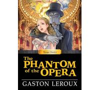 Nitouhei, Virginia - Manga Classics: The Phantom of the Opera (Hard Cover Edition)