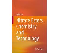 Nitrate Esters Chemistry and Technology