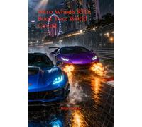Nitro Wheels RTD: Book Two: World Circuit: 2