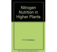Nitrogen Nutrition in Higher Plants