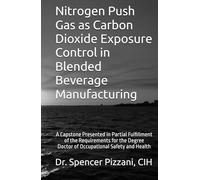 Nitrogen Push Gas as Carbon Dioxide Exposure Control in Blended Beverage Manufacturing