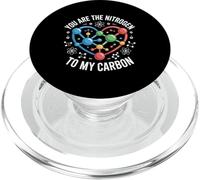 Nitrogen To My Carbon Science Love Chemistry PopSockets PopGrip for MagSafe