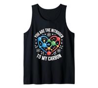 Nitrogen to My Carbon Science Love Chemistry Tank Top