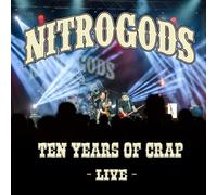 Nitrogods Ten Years of Crap: Live (CD) Album (US IMPORT)