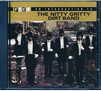Nitty Gritty Dirt Band - Introduction To The Nitty Gritty Dirt Band [Us Import]