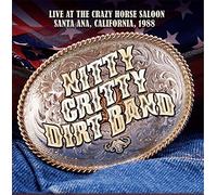 nitty gritty dirt band - Live At The Crazy Horse Saloon, Santa Ana, California, 1988