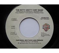 Nitty Gritty Dirt Band - Nitty Gritty Dirt Band Partners Brothers And Friends 7" Warner Bros 728780 EX 1985 US pressing, demo
