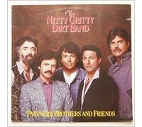 Nitty Gritty Dirt Band - Partners, brothers and friends (1985) [Vinyl LP]