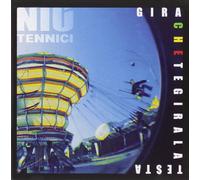 Niu Tennici - Gira Che Ti Gira La Testa