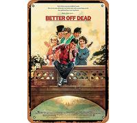 NIUMOWANG Metal Sign - Better Off Dead Tin Poster 12 X 8 Inches