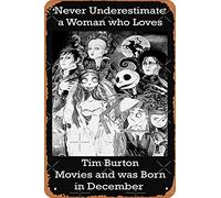 NIUMOWANG Metal Sign - Never Underestimate a Woman who Loves Tim Burton Movies and was Born in December Tin Poster 12 X 8 Inches