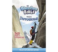 NIV Adventure Bible Book of Devotions: Polar Exploration Edition: 365 Days of Adventure