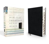 NIV, Biblical Theology Study Bible, Bonded Leather, Black, Indexed, Comfort Print: Follow God's Redemptive Plan as It Unfolds Throughout Scripture