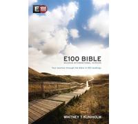 NIV E100 Bible: Your journey through the Bible in 100 readings (New International Version)