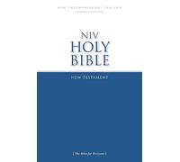 NIV, Holy Bible New Testament, Paperback: The Bible for Everyone