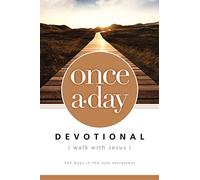 NIV, Once-A-Day Walk with Jesus Devotional, Paperback: 365 Days in the New Testament