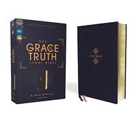 Niv, the Grace and Truth Study Bible (Trustworthy and Practical Insights), Leathersoft, Navy, Red Letter, Comfort Print: New International Version, Navy, Leathersoft, Red Letter, Comfort Print