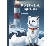 Nivi & the Lost Lighthouse: Book 4 of the Nivi Adventure Series