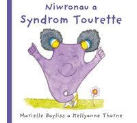 Niwronau a Syndrom Tourette