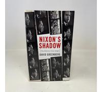 Nixon′s Shadow - The History of an Image