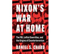 Nixon's War at Home